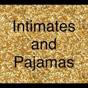 Intimates and Pajamas